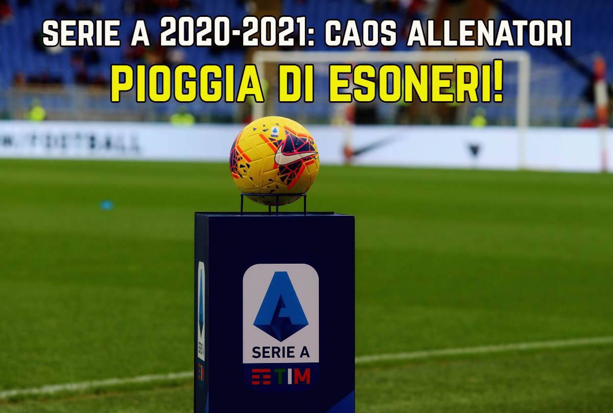 Esoneri Allenatori Serie A 2020-2021