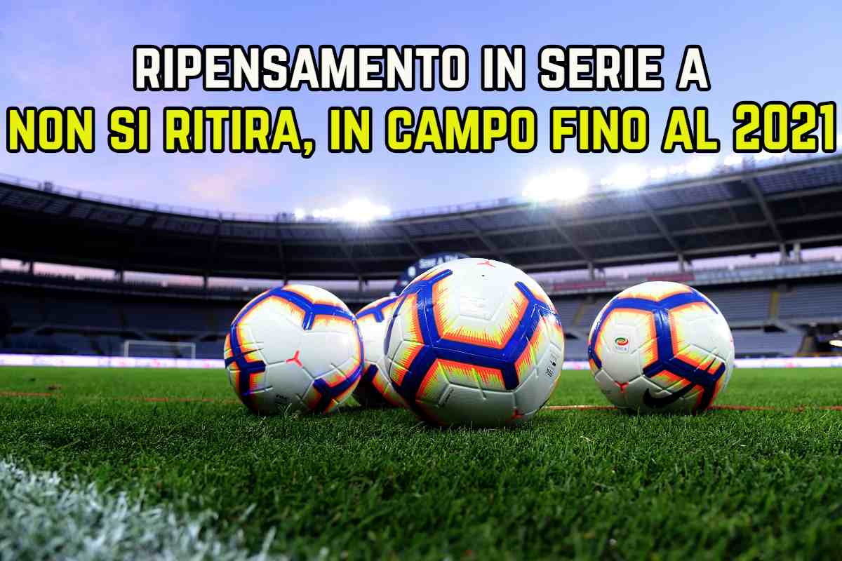 Serie A non si ritira