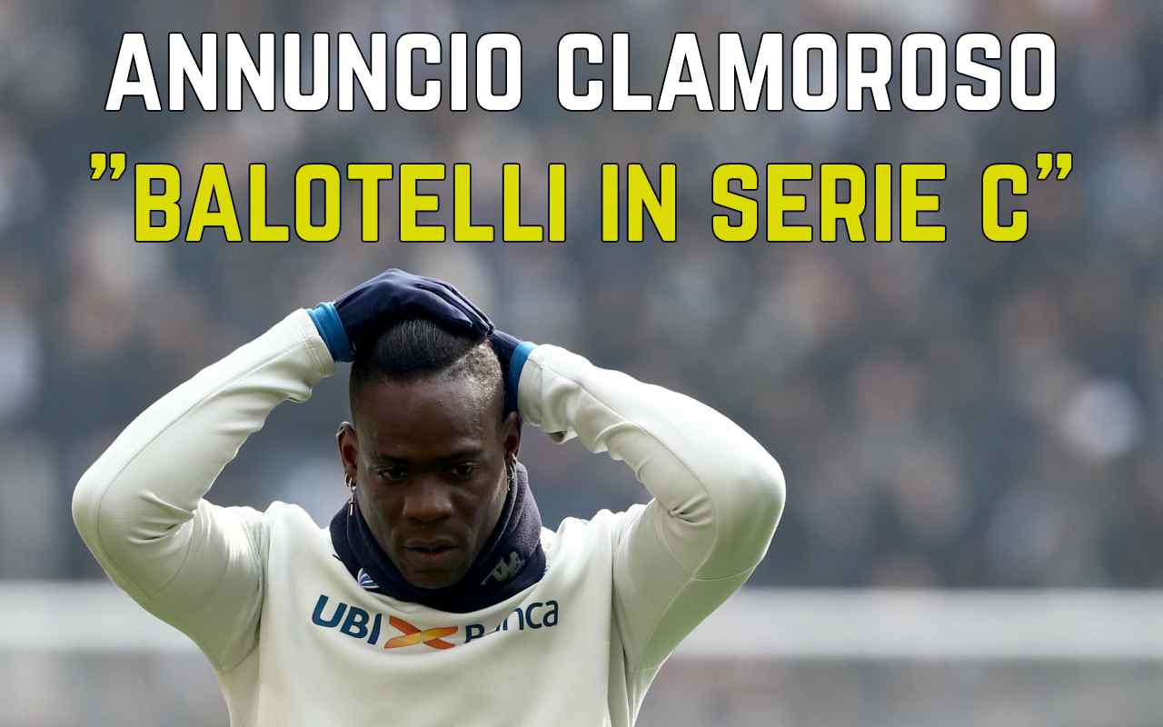 Balotelli Serie C