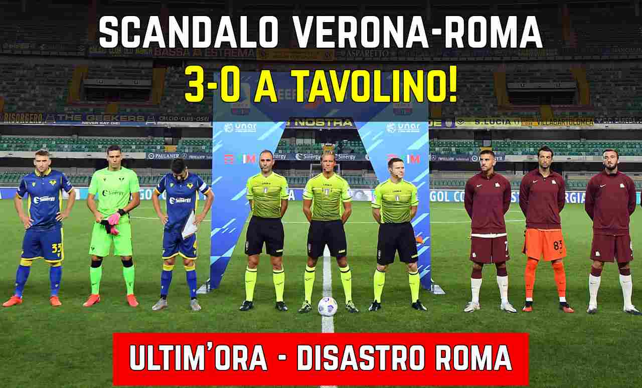 Verona Roma 3-0 tavolino