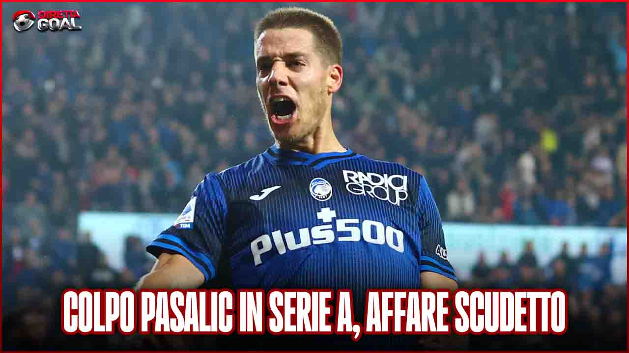 Colpo Pasalic in Serie A, affare scudetto