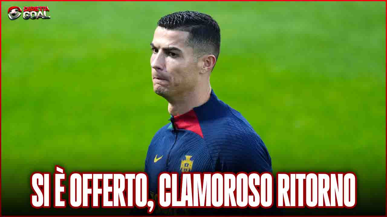 Calciomercato, Ronaldo si offre
