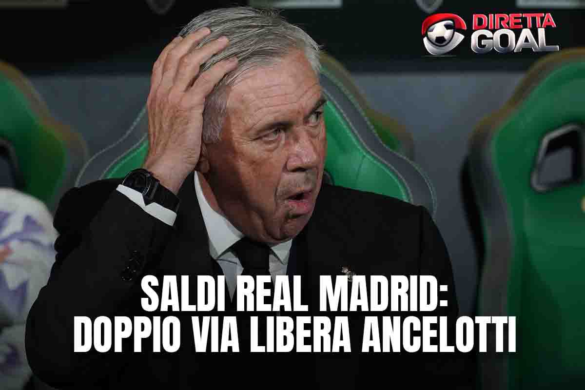 Saldi Real Madrid: doppio via libera Ancelotti