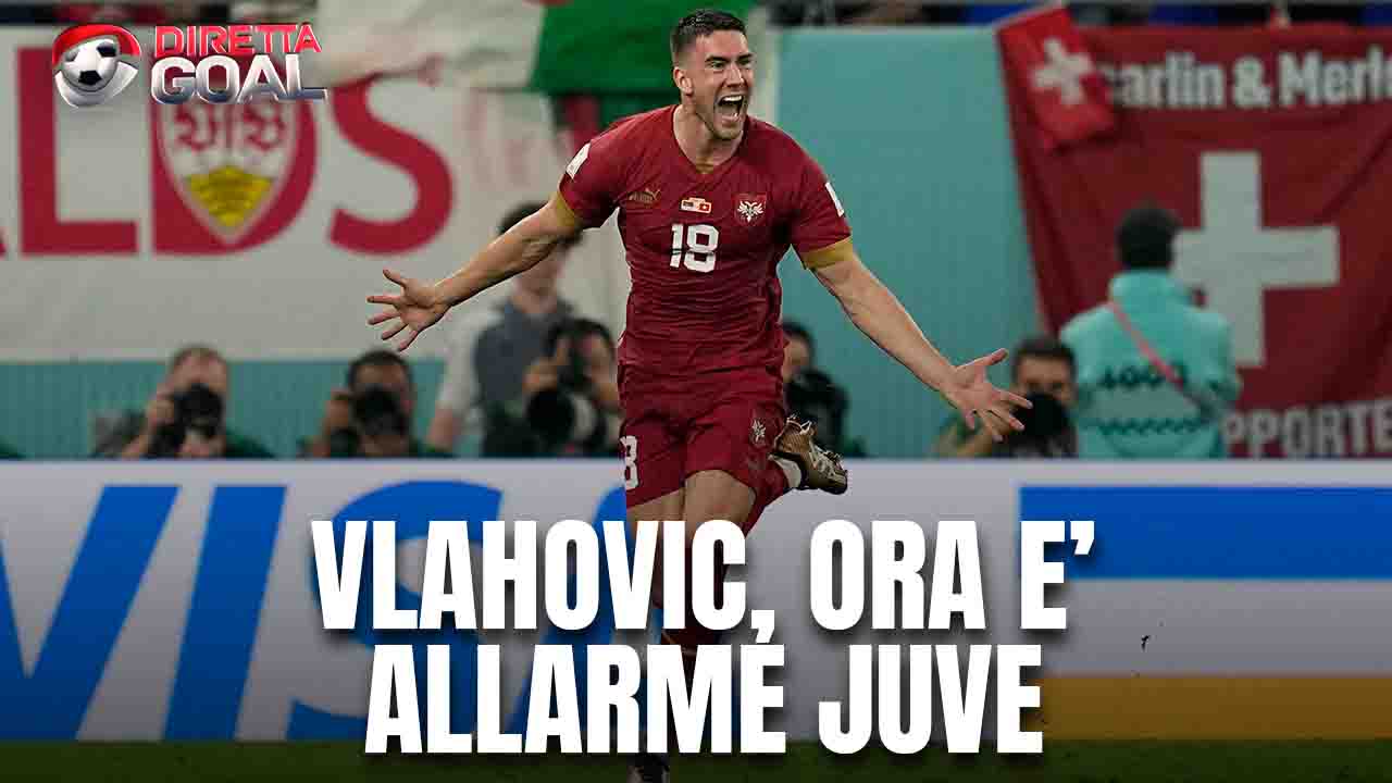 Vlahovic, ora è allarme Juventus: parte l'assalto