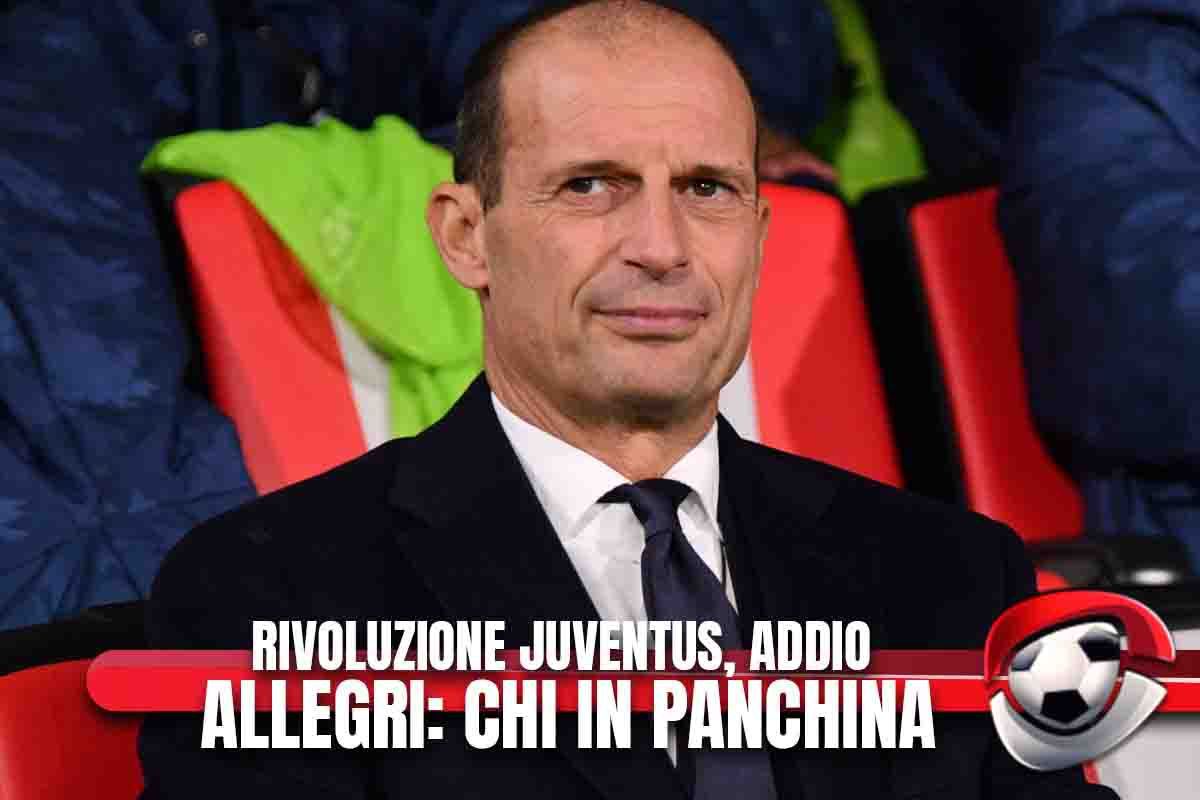 Rivoluzione Juventus, addio Allegri: chi in panchina