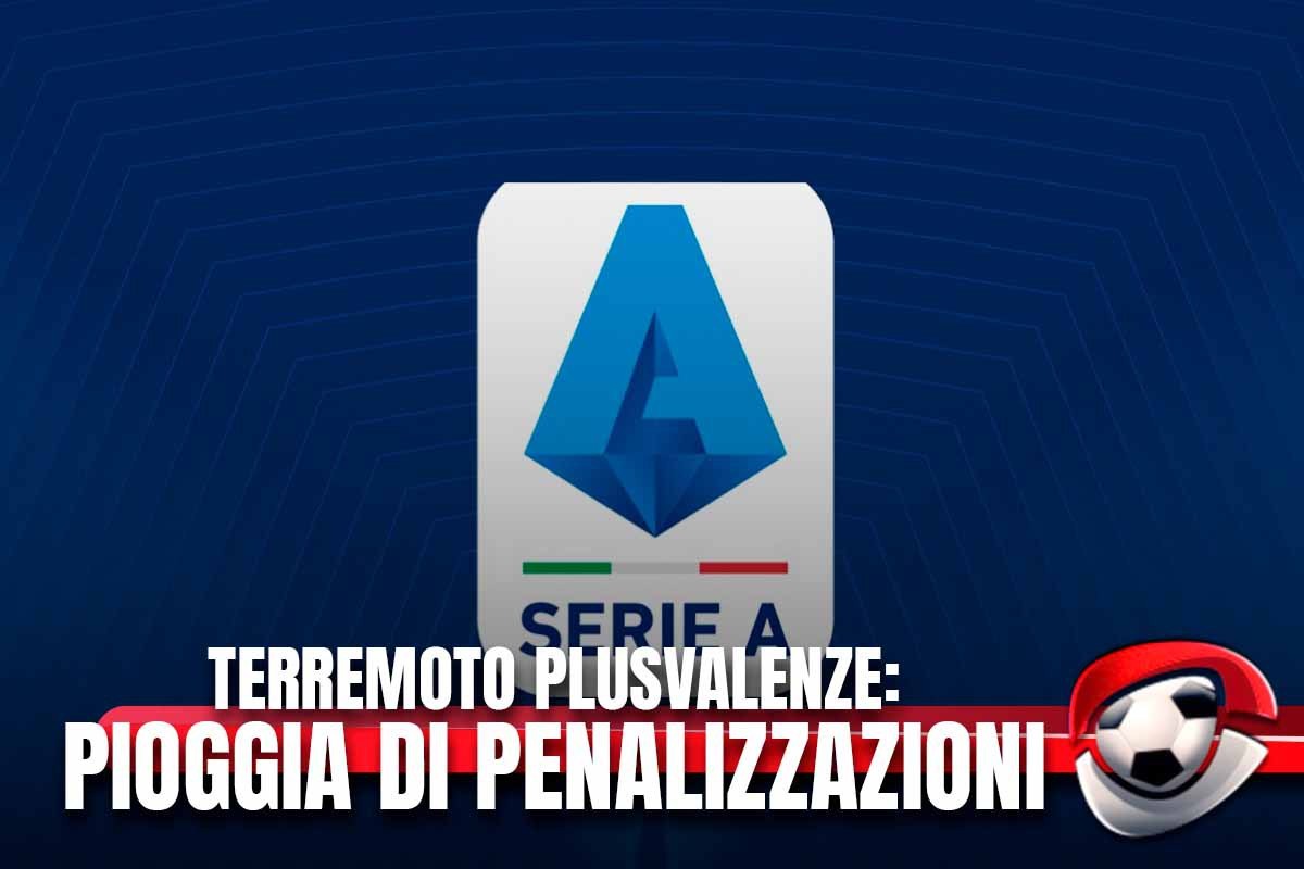 Terremoto plusvalenze: pioggia di penalizzazioni in vista