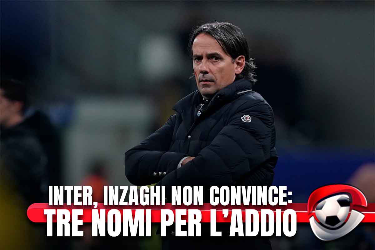Inter, Inzaghi non convince: tre nomi per l’addio 