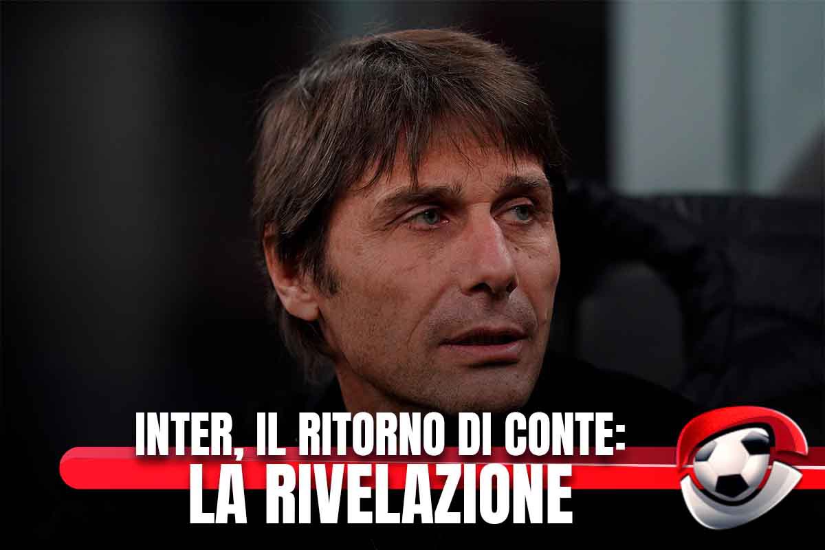 Inter, il ritorno di Conte: la rivelazione