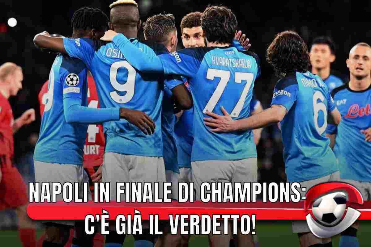 Napoli in finale di Champions: c'è già il verdetto!